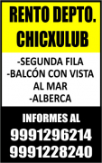 Departments, Rent, Rento depto. 
EN CHICXULUB PUERTO

- Segunda fila
- Balcón con vista al mar
- Alberca

Informes al 9991296214
9991228240

ID: 3084040
 