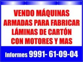 Vendeo Máquinas armadas para Fabricación 
-Láminas de cartón con motores y más
Informes al 9991-61-09-04